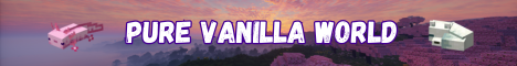 Pure Vanilla World banner