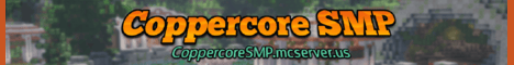 Coppercore SMP banner