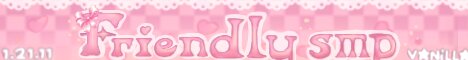 Friendly SMP banner