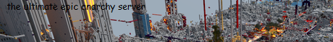 The Ultimate Epic Anarchy Server banner