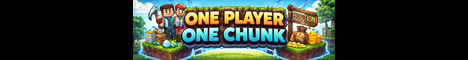 One Player One Chunk banner