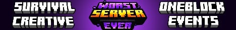 Worst Server Ever banner