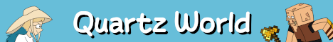 Quartz World banner