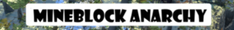 MineBlock Anarchy banner