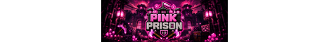 Pink Prison banner