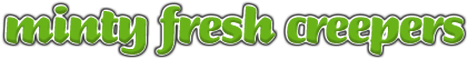 Minty Fresh Creepers banner