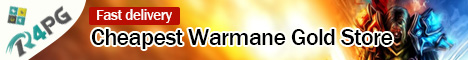 R4PG Support Cheapest Warmane gold And Fast Deilvery banner