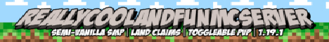 Really Cool and Fun MC Server banner