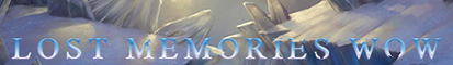 Lost Memories WoW banner