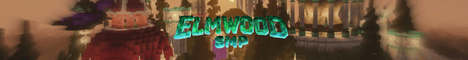 ElmwoodSMP banner