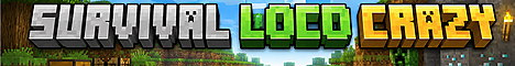 survival loco crazy banner