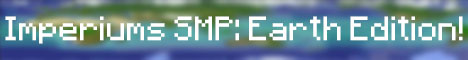 Imperiums SMP Earth Edition banner