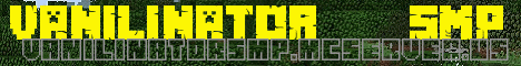 Vanilinator SMP banner