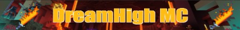 DreamHigh MC banner