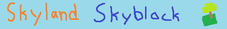 Skyland Skyblock banner