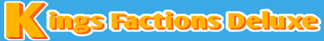 Kings Faction Deluxe banner