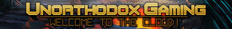[659] Unorthodox Gaming - Dedi 24/7 - Most advanced 562+ today! x100 hits and more...... banner