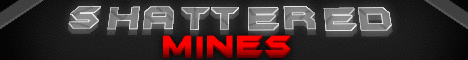 ShatteredMines banner
