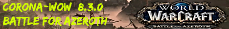Corona-WoW 8.3.0 Battle For Azeroth / 3.3.5 Wrath of the Lich King - Blizzlike banner