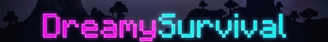 DreamySurvival banner