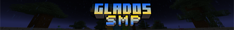 GLaDOS SMP banner