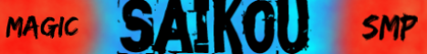 Saikou banner