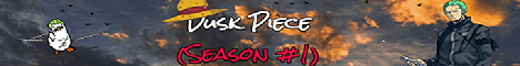Dusk Piece banner