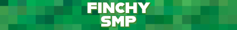 Finchy SMP banner