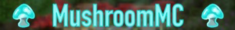 MushroomMC banner