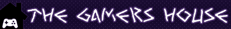 TheGamersHouse banner