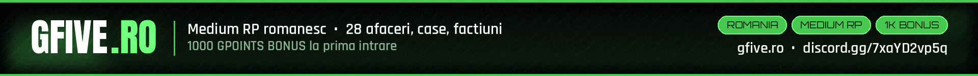 GFIVE ROMANIA ROLEPLAY • 1K GPOINTS BONUS banner