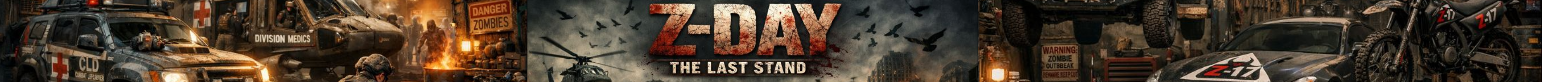 Z-Day The Last Stand – Das Vermächtnis banner