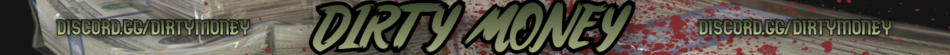 DIRTY MONEY banner