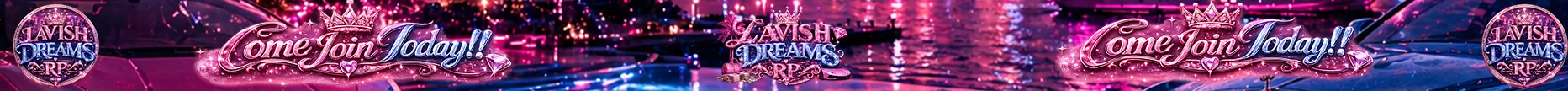 Lavish Dreams RP| V2 banner