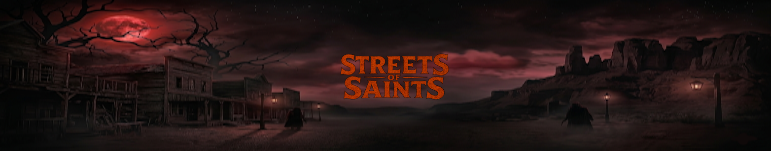 Streets Of Saints banner