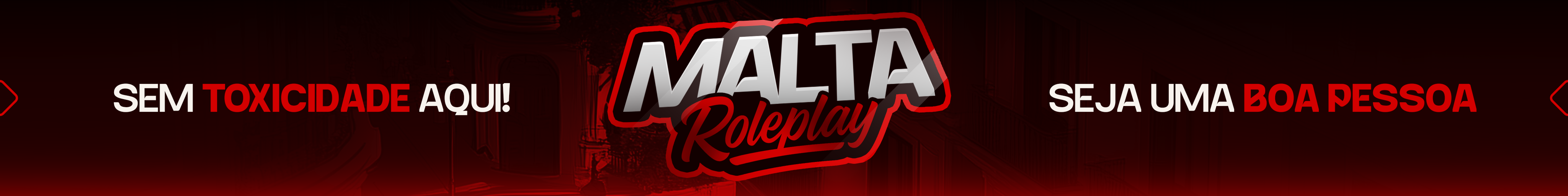 [MALTA]✅MALTA RP🡺INAUGUROU HJ 08-AGO🡸 banner