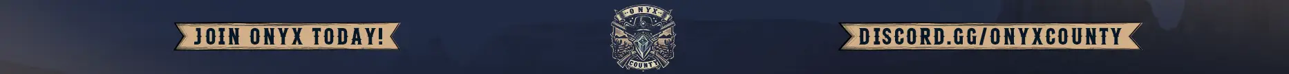 Onyx County | Serious RP | 18+ | Custom Scripts | Player Owned Businesses banner