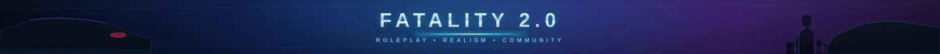 Fatality Roleplay | Quality Rp in Town | Friendly Community banner
