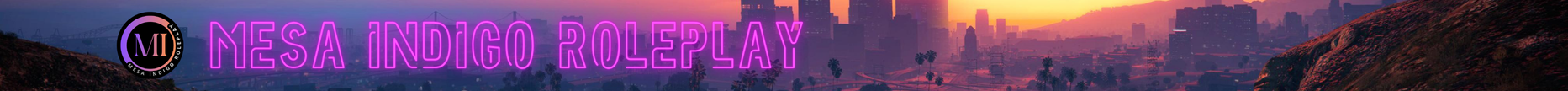 Mesa Indigo Roleplay banner