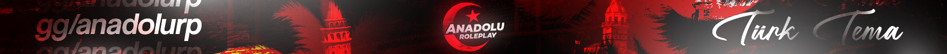 Anadolu Roleplay Türk Tema 2.06 Wipe banner