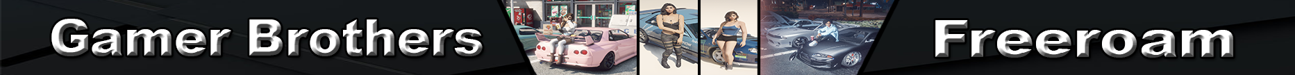 Gamer Brothers Freeroam | 700+ MODLU ARAÇ | PLAYLİST | +100 FPS! banner