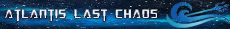 Atlantis 03 Last Chaos banner