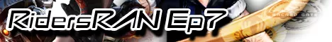 RidersRAN Ep7 banner