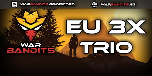 WARBANDITS.GG EU 3X |Solo/Duo/Trio|LootX3| JUST WIPED banner