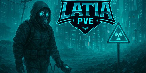 LATIA PVE |Custom Items,Raidable Bases,Boss,Events| banner
