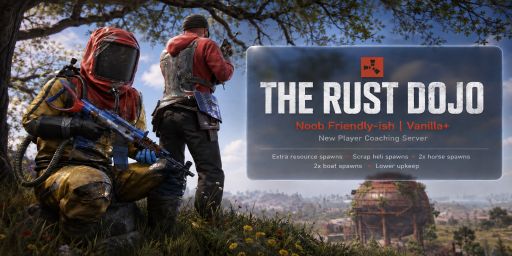 The Rust Dojo | Noob Friendly-ish | Vanilla+ banner