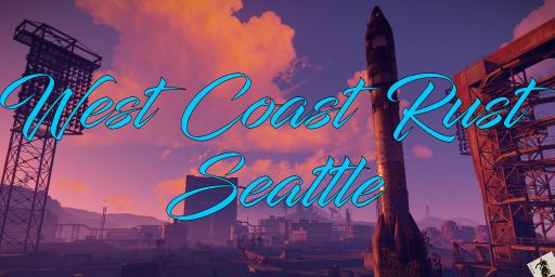 West Coast RUST 2x No Decay | Wiped 8/6 banner