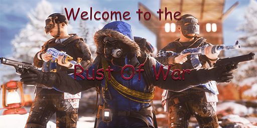 RustOfWarPvE x3-15 Loot+NoRaid NoKill Wipe08.07 banner