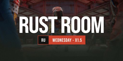 RUST ROOM 1.5x | WEDNESDAY | Wipe 19.08 banner