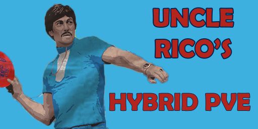Uncle Rico's Hybrid PVE | 5X | Kits | No BP Wipe | Monthly | Ca banner